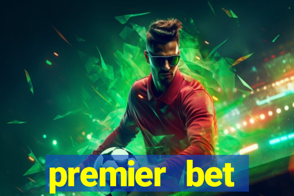 premier bet application download